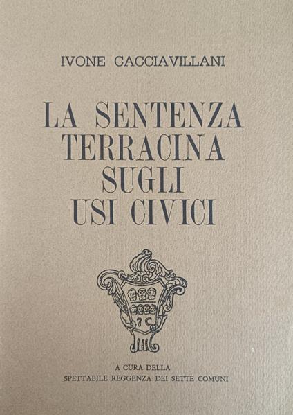La Sentenza Terracina Sugli Usi Civici - Ivone Cacciavillani - copertina