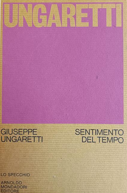 Sentimento Del Tempo. 1919 - 1935 - Giuseppe Ungaretti - copertina