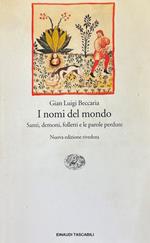 I Nomi Del Mondo. Santi, Demoni, Folletti E Le Parole Perdute