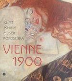 Vienne 1900. Klimt, Schiele, Moser, Kokoschka