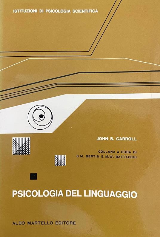 Psicologia Del Linguaggio - John B. Carroll - copertina