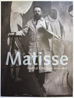 Matisse. Radical Invention 1913 -1917