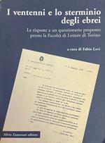 I Ventenni E Lo Sterminio Degli Ebrei