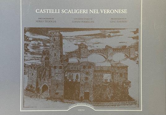 Castelli Scaligeri Nel Veronese - copertina