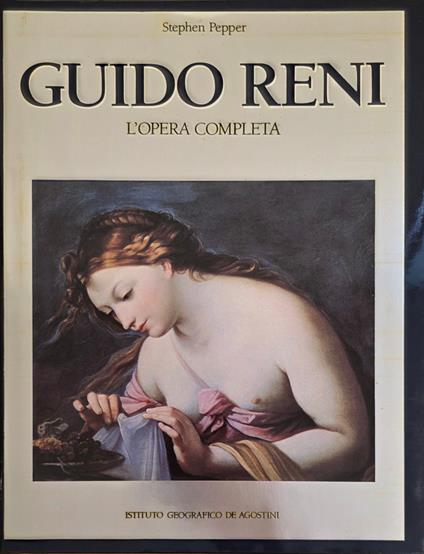 Guido Reni. L' Opera Completa - Stephen Pepper - copertina