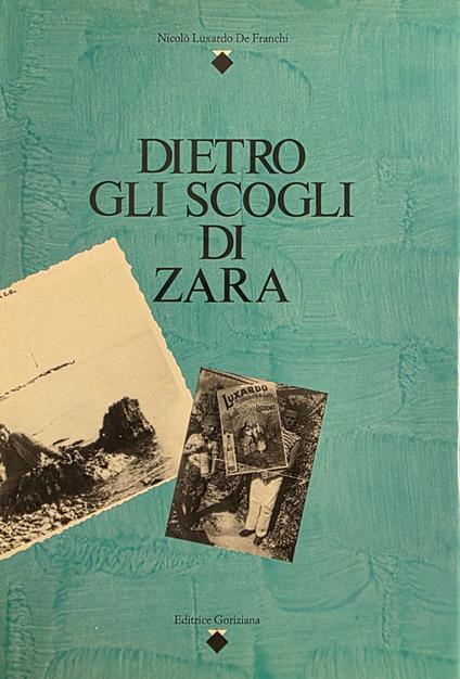 Dietro Gli Scogli Di Zara - copertina