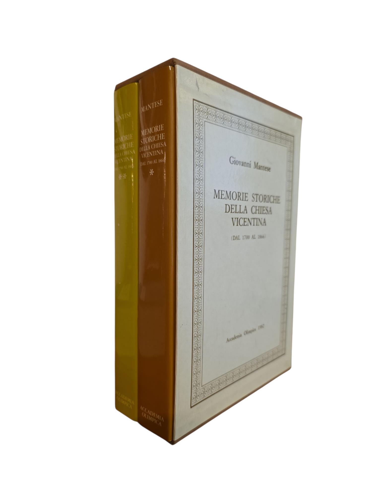 Memorie Storiche Della Chiesa Vicentina. Dal 1700 Al 1866. Dal Primo Settecento All' Annessione Del Veneto Al Regno D' Italia