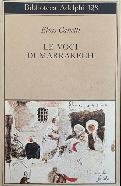 Le Voci Di Marrakech. Note Di Un Viaggio - Elias Canetti - copertina