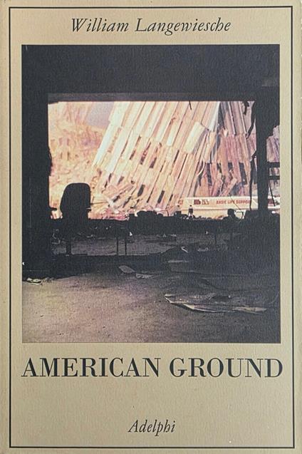 American Ground - William Langewiesche - copertina