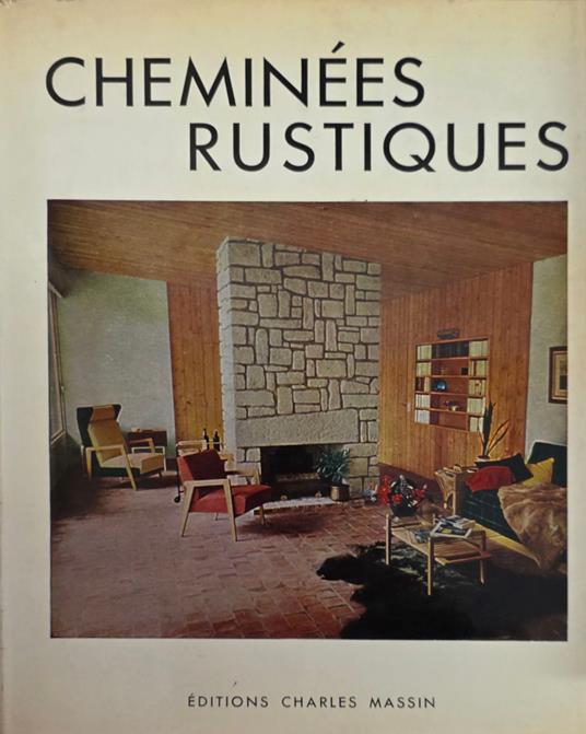 Cheminées Rustiques - Michel Lenormand - copertina