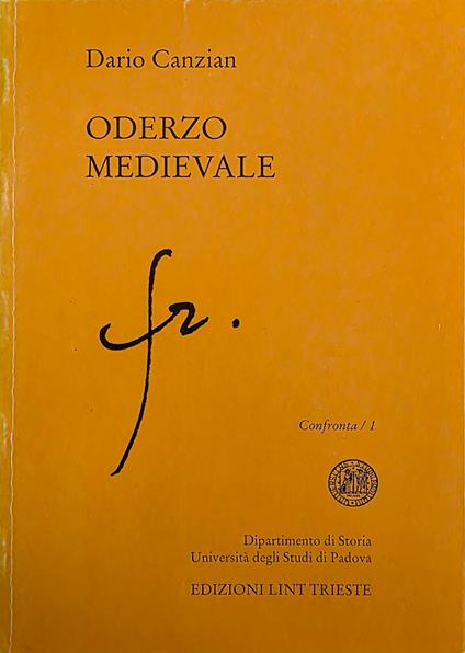 Oderzo Medievale. Castello E Territorio - copertina