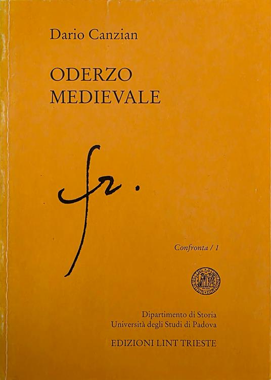Oderzo Medievale. Castello E Territorio - copertina