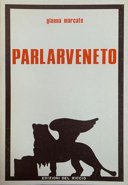 Parlarveneto - Gianna Marcato - copertina
