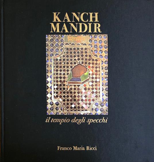 Kanch Mandir. Il Tempio Degli Specchi - copertina