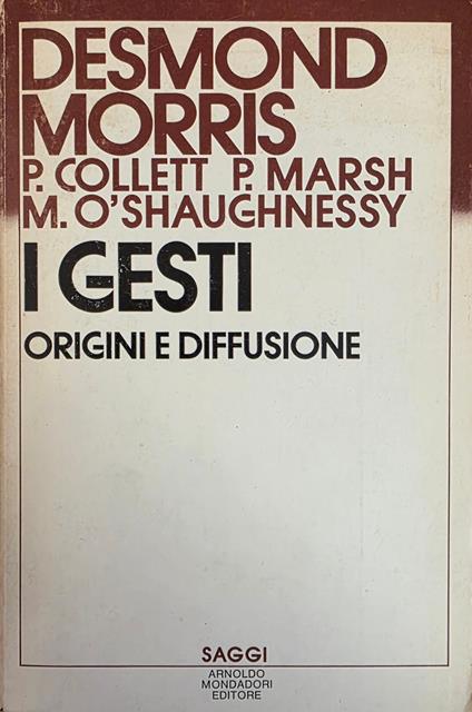 I Gesti. Origini E Diffusione - Desmond Morris - copertina