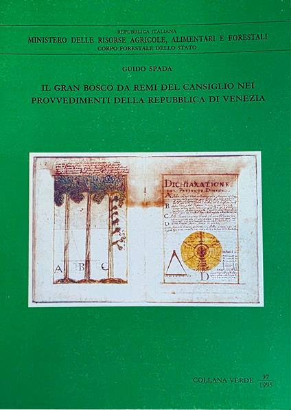 Il Gran Bosco Da Remi Del Cansiglio Nei Provvedimenti Della Repubblica Di Venezia - copertina