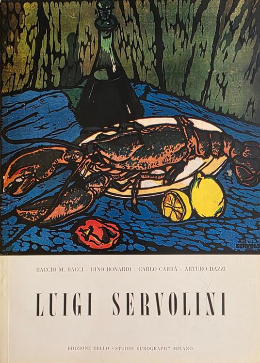 Luigi Servolini. Monografia Critica E Documentaria - copertina