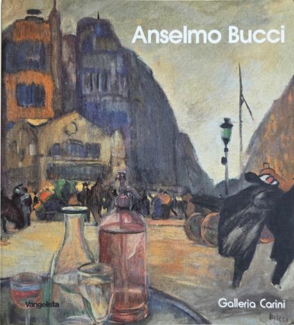Anselmo Bucci - Marco Lorandi - copertina
