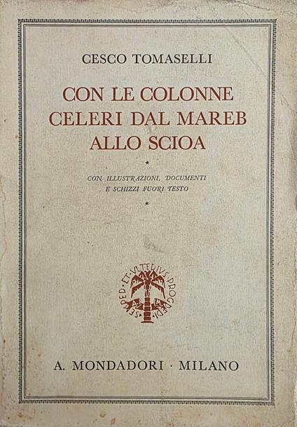 Con Le Colonne Celeri Dal Mareb Allo Scioa - Cesco Tomaselli - copertina