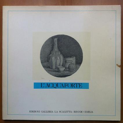Catalogo della mostra L'Acquaforte di 12 artisti 1982 - E14918 - copertina