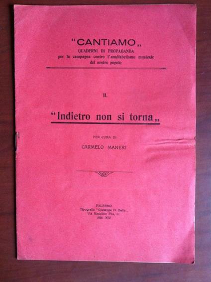 In dietro non si torna Carmelo Maneri Quaderni di propaganda 1986 - E14478 - copertina