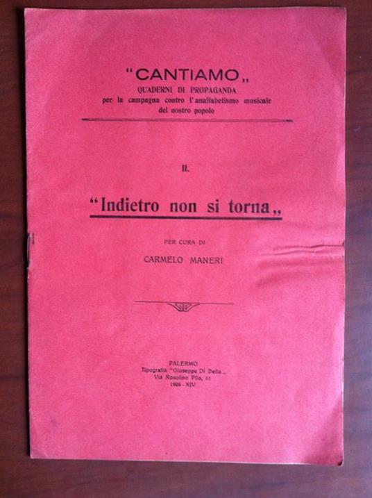In dietro non si torna Carmelo Maneri Quaderni di propaganda 1986 - E14478 - copertina