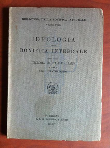 Idrologia della bonifica integrale Ugo Pratolongo 1936 - E14485 - copertina