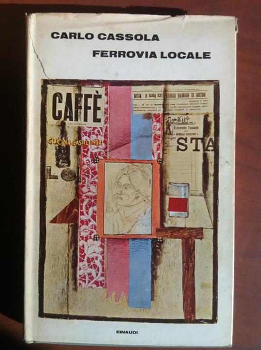 Ferrovia locale Carlo Cassola Einaudi 1968 - E18723 - copertina