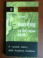 Henry Irving e il teatro inglese dell'800 Gigi Lunari Ed. Cappelli 1961 - E17918