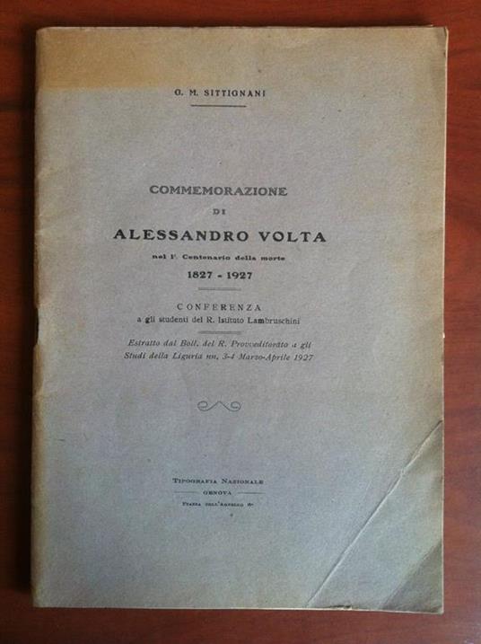 Brossura Commemorazione di Alessandro Volta G.M. Sittignani 1927 - E15959 - copertina