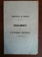 Brossura Provincia di Torino Regolamento dell'Uffizio Tecnico 1866 - E15965