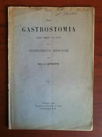 Brossura Gastrostomia come mezzo di cura Dott. A. Caponotto 1885 - E15967 - copertina