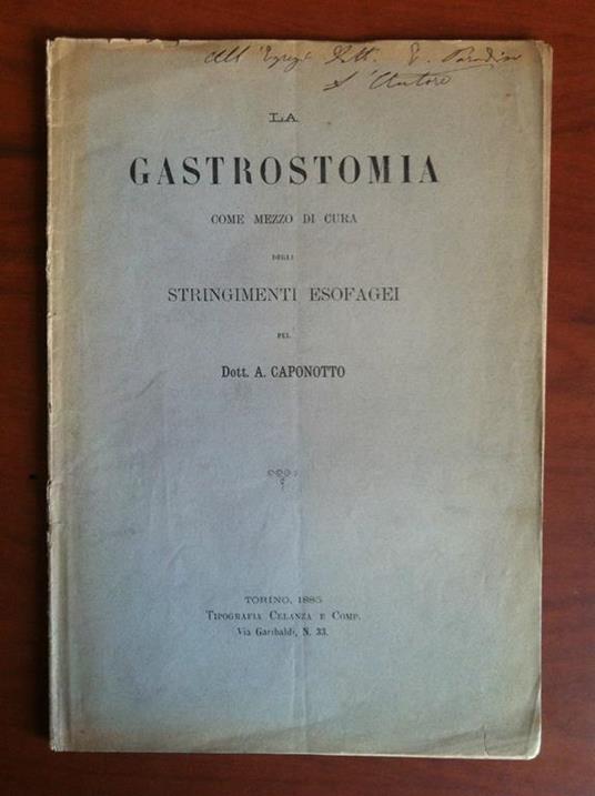 Brossura Gastrostomia come mezzo di cura Dott. A. Caponotto 1885 - E15967 - copertina