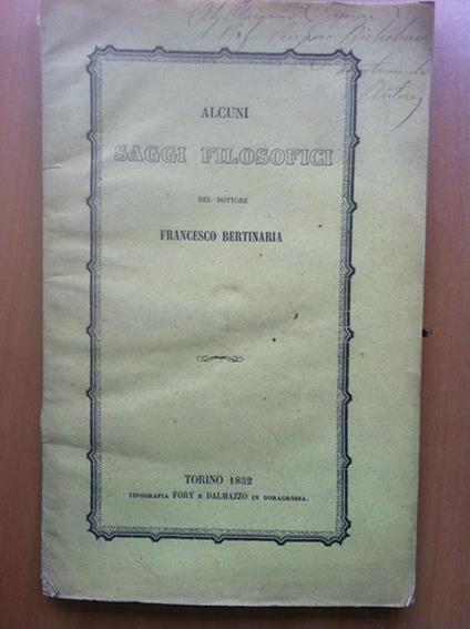 Brossura Saggi filosofici Dott. Francesco Bertinaria Torino 1852 - E16531 - copertina