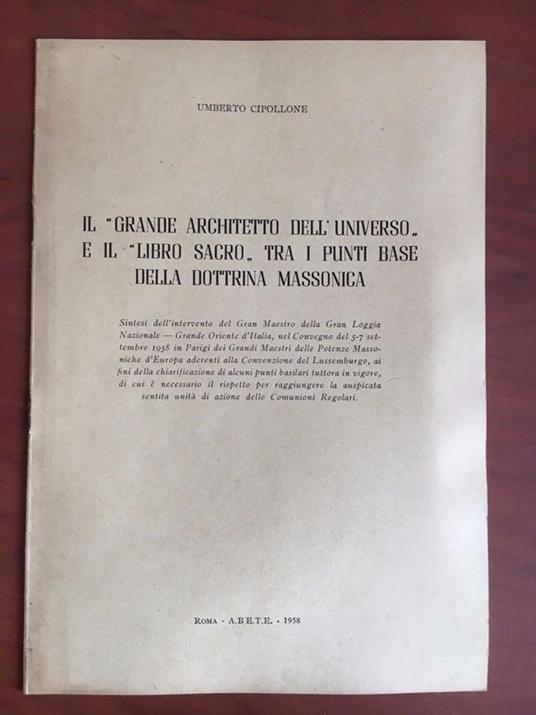 Il grande architetto dell'Universo e libro sacro Dottrina Massonica 1958- E22575 - copertina