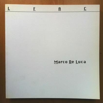 Catalogo della mostra di Marco De Luca LFAC Torino 2001- E15558 - copertina