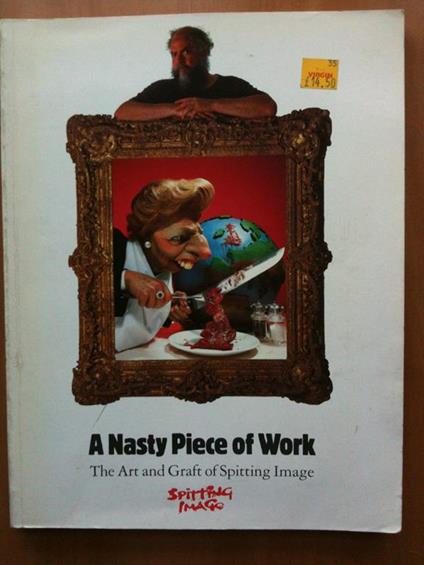 Catalogue of works Roger Law "A nasty Piece of Work" Spitting Image 1992 - copertina