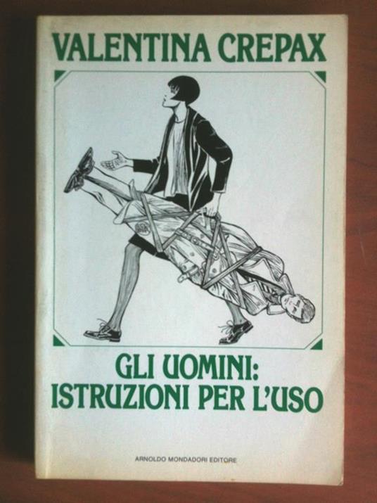Valentina Crepax "Gli uomini: istruzioni per l'uso" Mondadori 1986 - E8319 - copertina