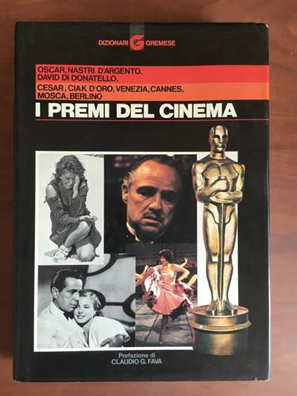I premi del cinema 1927 - 1990 Enrico Lancia Dizionari Gremese 1991 - E21988 - copertina