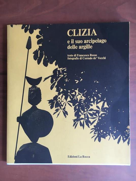 Clizia e il suo arcipelago delle argilleLa Rocca 1982 - E22004 - copertina