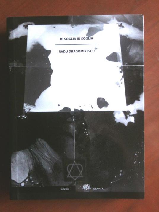 Catalogo della mostra di Radu Dragomirescu "Di soglia in soglia" Vespolate 2011 - copertina
