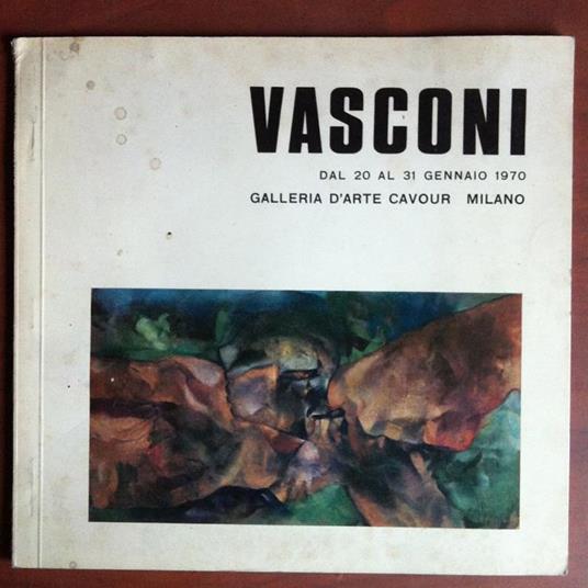 Catalogo della mostra di Vasconi Galleria Cavour Milano 1970 - E13317 - copertina