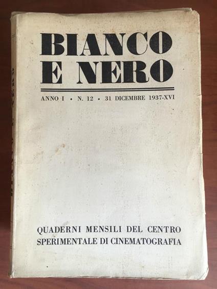 Bianco e Nero Anno I n° 12 31 Dicembre 1937 E20480 - copertina