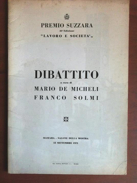 Dibattito De Michelis Solmi Premio Suzzara "Lavoro e Società" 1971 - E14126 - copertina