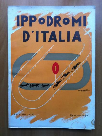 Ippodromi d'Italia Anno VIII n° 8 Gennaio 1959 E17147 - copertina