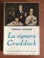 La signora Craddock Somerset Maugham Ed. Librarie Italiane 1957 - E22376