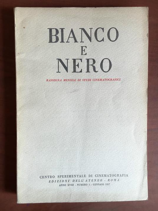 Bianco e Nero Anno XVIII n° 1 Gennaio 1957 E20513 - copertina