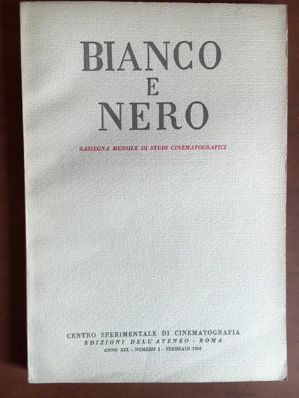 Bianco e Nero Anno XIX n° 2 Febbraio 1958 E20523 - copertina