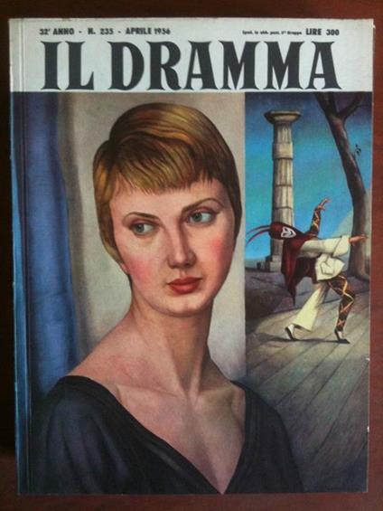 Il dramma 32° Anno n° 235 Aprile 1956 E8465 - copertina