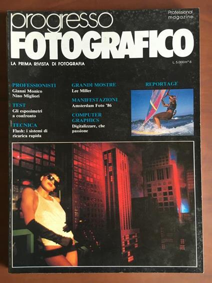 Progresso FOTOGRAFICO n° 6 Giugno 1986 Cover: Gianni Monico E20302 - copertina